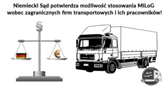 Sąd niemiecki - można stosować MiLoG wobec zagranicznych firm transportowych i ich pracowników