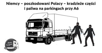 Niemcy – poszkodowani Polacy – masowe kradzieże części i paliwa na parkingach przy A6